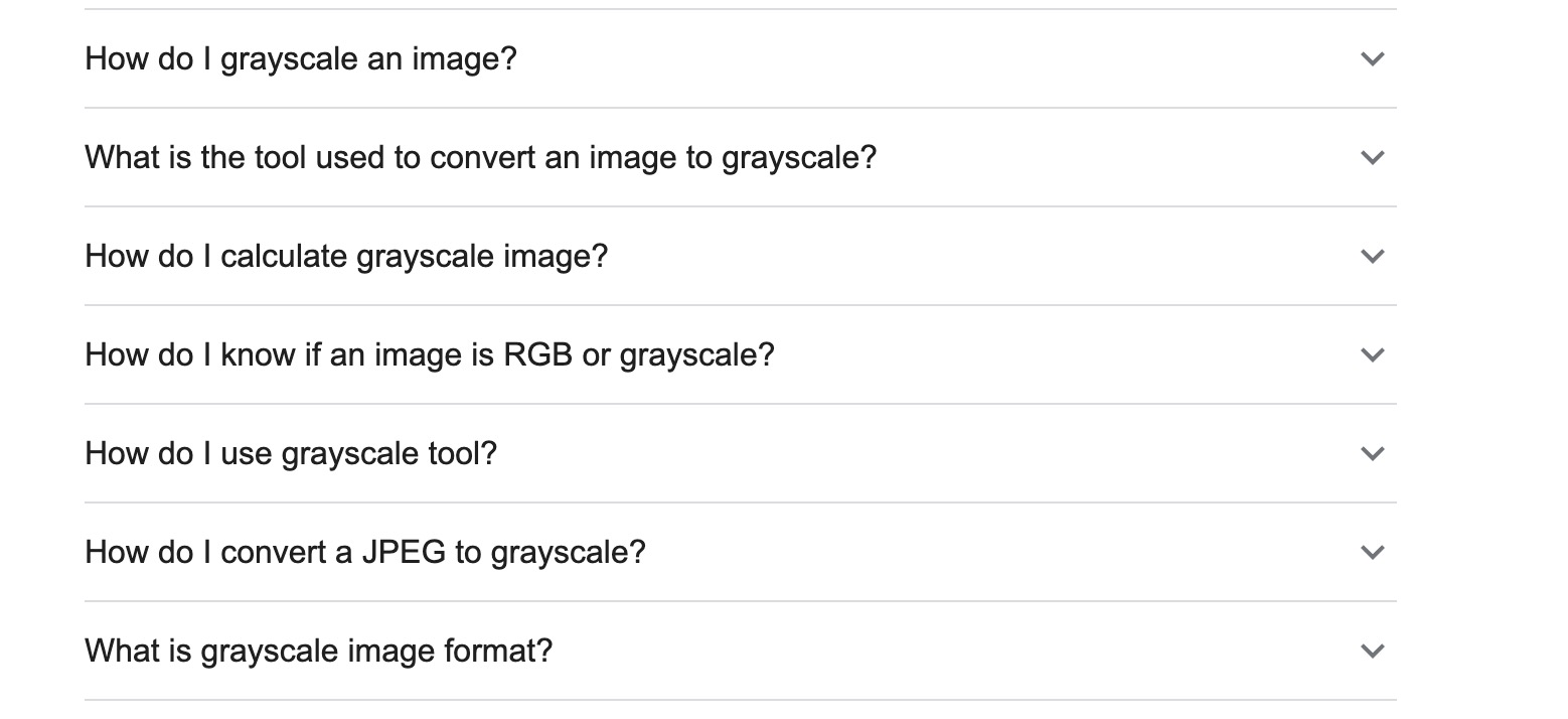 Many people need to use grayscale images